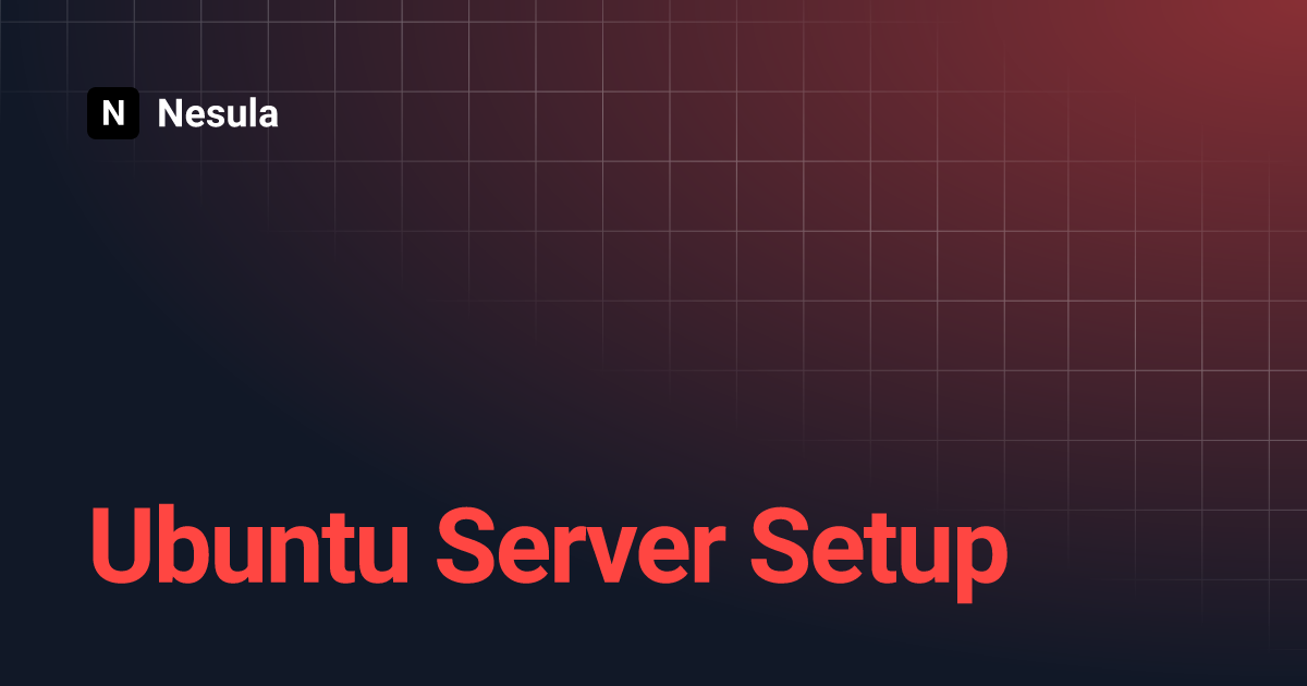 Ubuntu server setup nesula